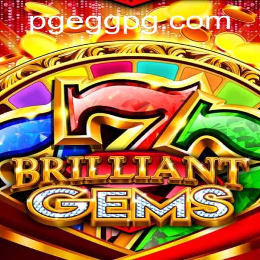 Exploring BrilliantGems: A Comprehensive Guide to Gameplay and Its Impact