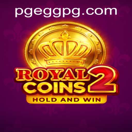 Exploring the Exciting World of RoyalCoins2: Eggpg PH Login
